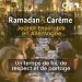 Ramadan et Carême : une convergence spirituelle saluée par les représentations allemandes