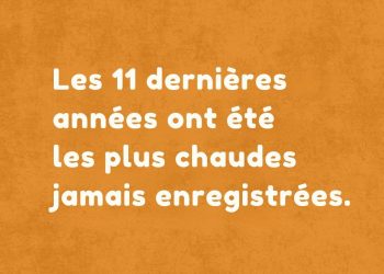 Climat : les onze dernières années, les plus chaudes jamais enregistrées, alertent les experts